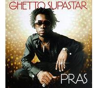 Pras - Ghetto Supastar