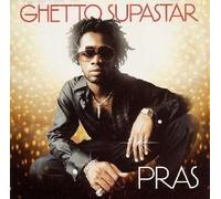 Pras - Ghetto Superstar