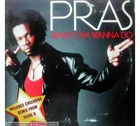 Pras Michel - Watcha Wanna Do [Import]