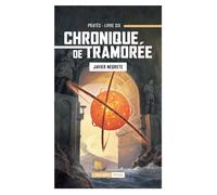 Pratès Le coeur de Tramorée 2 - Javier Negrete - Atalante - Poche - Roman
