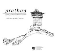 Prathaa: Kath-khuni Architecture of Himachal Pradesh