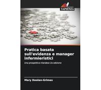Pratica basata sull'evidenza e manager infermieristici