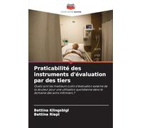 Praticabilité des instruments d'évaluation par des tiers