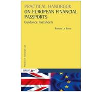 Pratical Handbook On European Financial Passports - Guidance Factsheets
