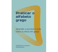 Praticar o alfabeto grego: Aprender a escrever à mão todas as letras em grego