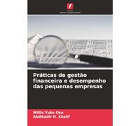 Práticas de gestão financeira e desempenho das pequenas empresas