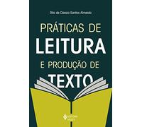Práticas de Leitura e Produção de Texto (Em Portuguese do Brasil)