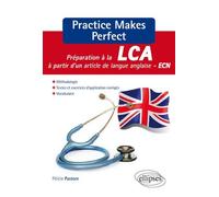 Pratice Makes Perfect: Préparation à la LCA à partir d un article en langue anglaise - ECN