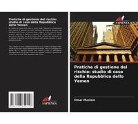 Pratiche Di Gestione Del Rischio: Studio Di Caso Della Repubblica Dello Yemen