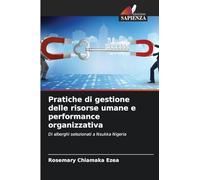 Pratiche di gestione delle risorse umane e performance organizzativa: Di alberghi selezionati a Nsukka Nigeria
