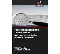 Pratiche di gestione finanziaria e performance delle piccole imprese
