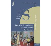 Pratiche di vita buona per una cultura della famiglia
