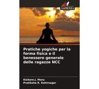 Pratiche Yogiche Per La Forma Fisica E Il Benessere Generale Delle Ragazze Ncc