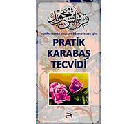 Pratik Karabaş Tecvidi: Kur'an-ı Kerim Okumayı Öğrenecekler İçin