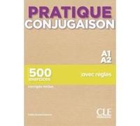 Pratique conjugaison niv.A1/A2 Odile Grand-Clément (Auteur)