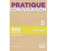 Pratique conjugaison niv.A1/A2 - Odile Grand-Clément - Cle International - broché - Méthode de langue