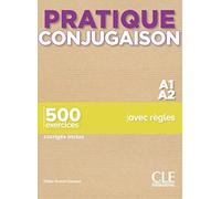 Pratique Conjugaison - Niveaux A1/A2 - Livre + Corrigés