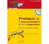 Pratique de la concentration et de la relaxation à l'école