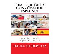 Pratique de la Conversation Espagnol: ma routine quotidienne