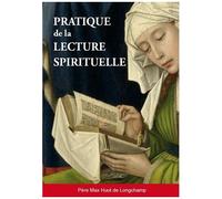 Pratique De La Lecture Spirituelle