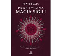 Pratique de la magie des sigils - Frater U∴D∴ (Buch auf Polnisch)