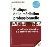 Pratique de la médiation professionnelle