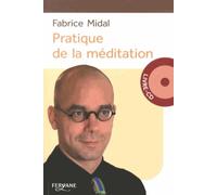 Pratique de la méditation: Un regard plus clair sur votre vie et sur le monde