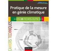 Pratique de la mesure en génie climatique - En 28 fiches-outils: En 28 fiches-outils