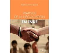 Pratique de la négociation en Inde Mathieu Jouve-Villard (Auteur)