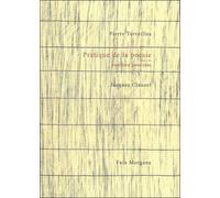 Pratique de la poésie Suivi de Poèmes 2000-2006 - Pierre Torreilles - Fata Morgana - broché - Anthologie