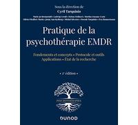 Pratique de la psychothérapie EMDR - 2e éd.