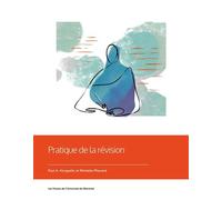 Pratique de la révision, 4e édition - Paul A. Horguelin - Presses Universite De Montreal - broché - Essai