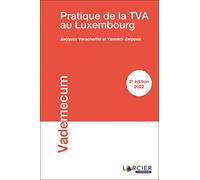Pratique de la TVA au Luxembourg