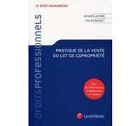 Pratique de la vente de lots de copropriete Jacques Lafond (Auteur), Gilles Rouzet (Auteur)