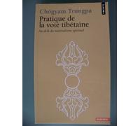 Pratique de la voie tibétaine