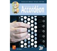 Pratique de l'accordéon en 3D (1 Livre + 1 CD + 1 DVD)