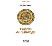 Pratique de l'astrologie