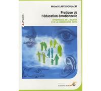 Pratique de l'éducation émotionnelle: Une approche ludique