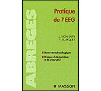 Pratique de l'EEG Bases neurophysiologiques, principes d'interprétation et de prescription - Jean Vion-Dury - Elsevier Masson - broché - Etude