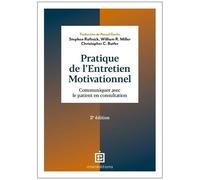 Pratique De L'entretien Motivationnel - Communiquer Avec Le Patient En Consultation