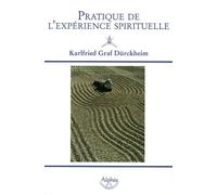 Pratique de l'expérience spirituelle