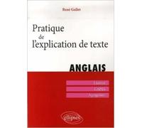 Pratique de l'explication de texte Anglais de René Gallet ( 6 mars 2007 )
