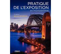 Pratique de l'exposition en photographie