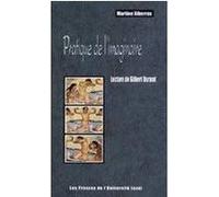 Pratique de l'imaginaire. lecture de gilbert durand Martine Xiberras (Auteur)