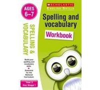 Pratique de l'orthographe et du vocabulaire 6-7 ans