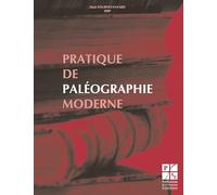 Pratique de paléographie moderne 2e édition