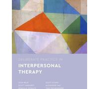 Pratique délibérée de la psychothérapie interpersonnelle