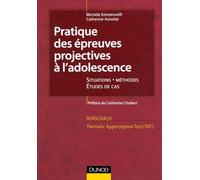 Pratique des épreuves projectives à l'adolescence. Rorschach et TAT