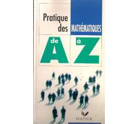Pratique Des Mathematiques De A A Z