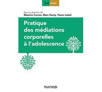 Pratique des médiations corporelles à l'adolescence